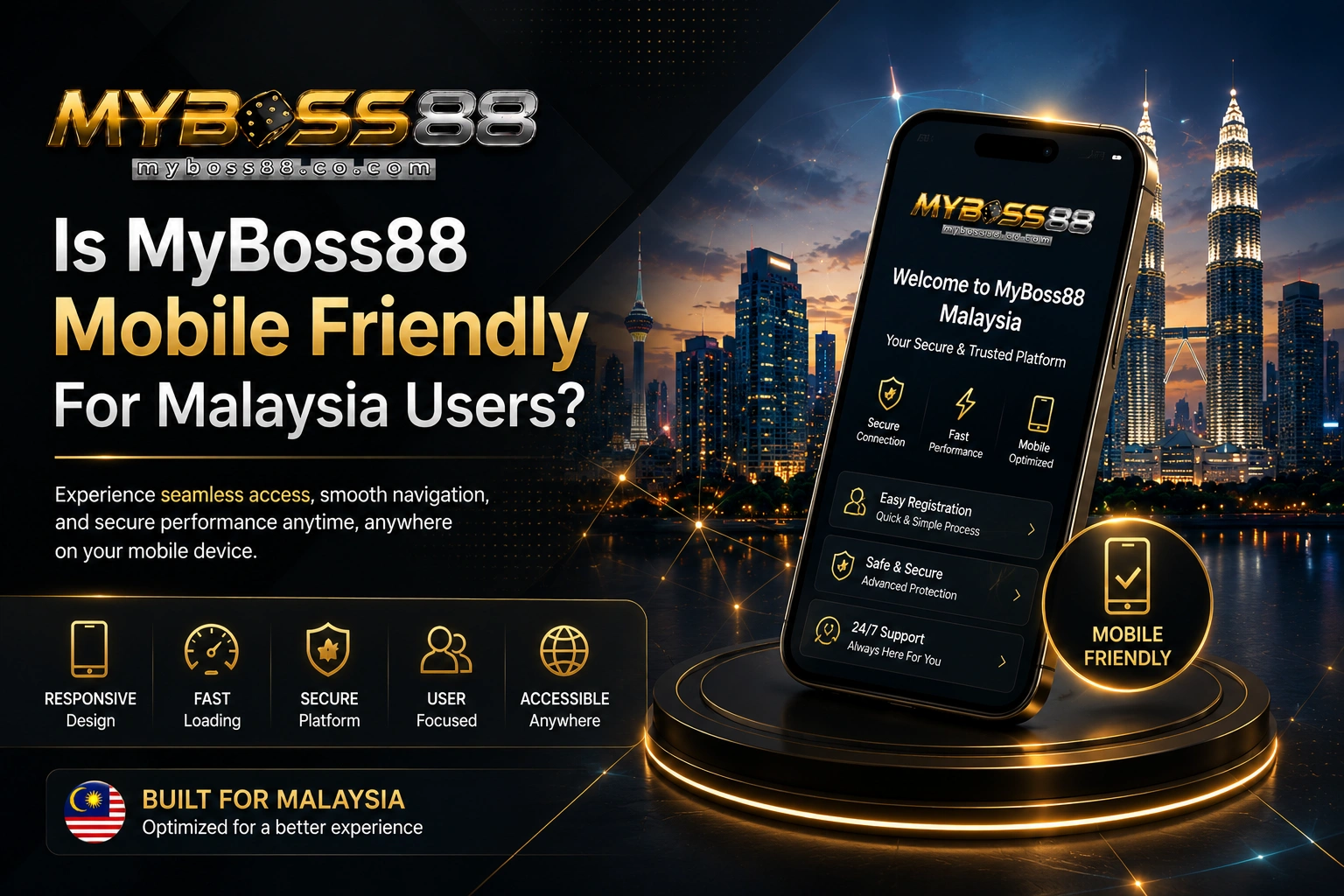 Is MyBoss88 mobile friendly for Malaysia users featuring responsive design, fast loading performance, and mobile accessibility
